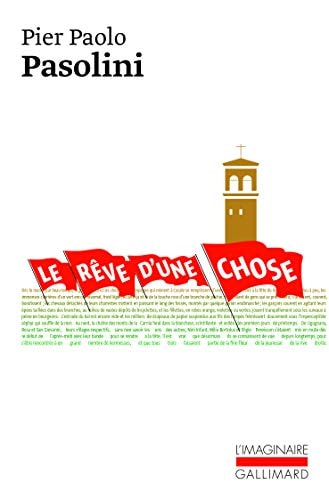 LE REVE D'UNE CHOSE, de Pier Paolo Pasolini | portada del libro