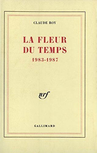 LA FLEUR DU TEMPS, de Claude Roy | portada del libro