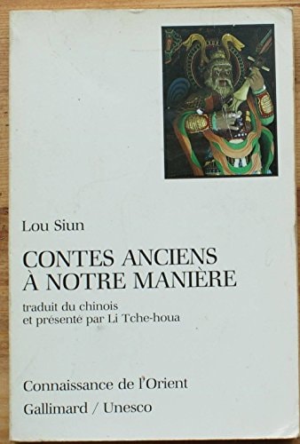 CONTES ANCIENS A NOTRE MANIERE, de Xun Lu | portada del libro