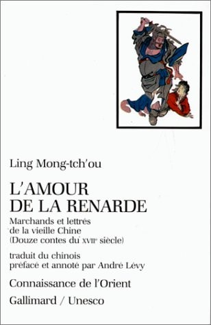 L'AMOUR DE LA RENARDE, de Ling Mong-tch'ou | portada del libro