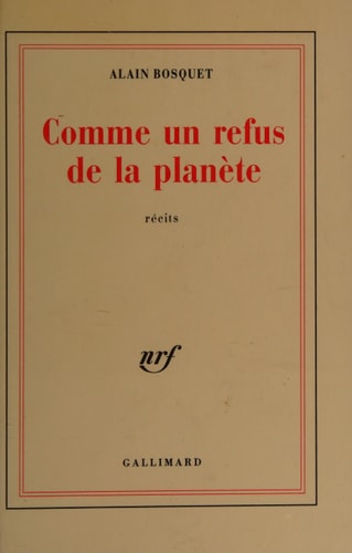 COMME UN REFUS DE LA PLANETE, de Bosquet | portada del libro