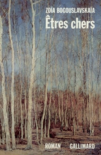 ETRES CHERS, de Zoia Borisovna Bogouslavskaia | portada del libro