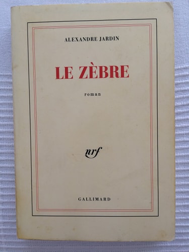 LE ZEBRE, de Alexandre Jardin | portada del libro