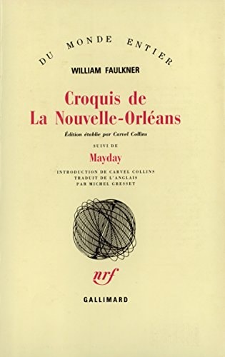 CROQUIS DE LA NOUVELLE-ORLEANS / MAYDAY, de William Faulkner | portada del libro