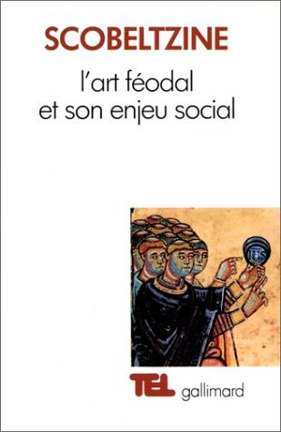 L'ART FEODAL ET SON ENJEU SOCIAL, de Scobeltzine | portada del libro
