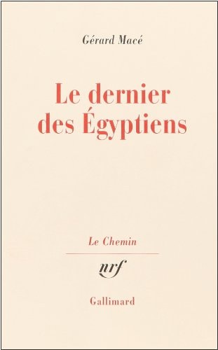 LE DERNIER DES EGYPTIENS, de Macé | portada del libro