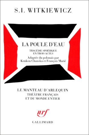 LA POULE D'EAU, de Stanisław Ignacy Witkiewicz | portada del libro