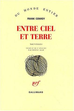ENTRE CIEL ET TERRE, de Frank Conroy | portada del libro
