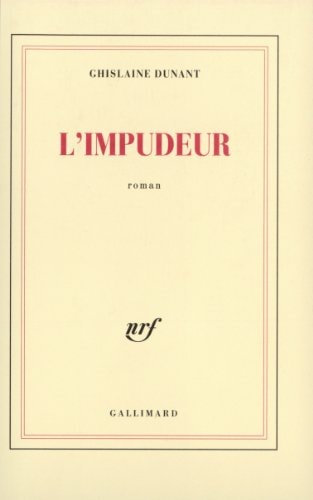 L'IMPUDEUR, de Ghislaine Dunant | portada del libro