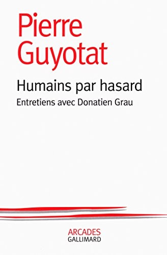 Humains par hasard, de Guyotat | portada del libro