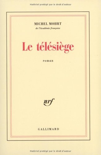 LE TELESIEGE, de Michel Mohrt | portada del libro