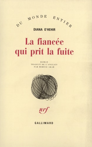 LA FIANCEE QUI PRIT LA FUITE, de Diana O'Hehir | portada del libro