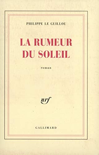 LA RUMEUR DU SOLEIL, de Le Guillou | portada del libro