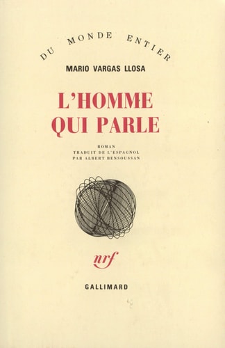L'HOMME QUI PARLE, de Mario Vargas Llosa | portada del libro