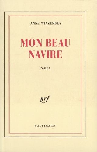 MON BEAU NAVIRE, de Wiazemsky | portada del libro