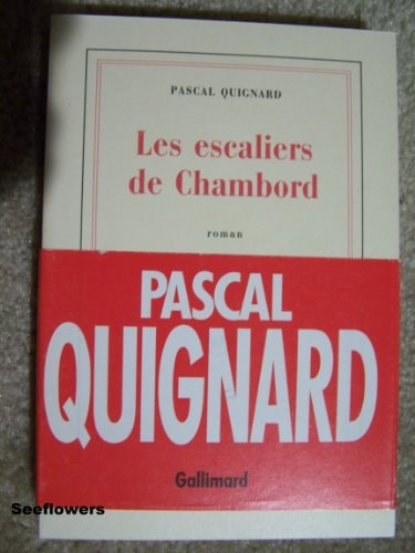 LES ESCALIERS DE CHAMBORD, de Pascal Quignard | portada del libro