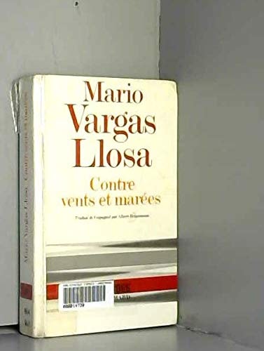 CONTRE VENTS ET MAREES, de Mario Vargas Llosa | portada del libro