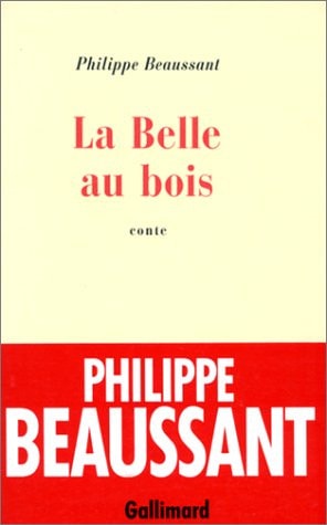 LA BELLE AU BOIS, de Philippe Beaussant | portada del libro