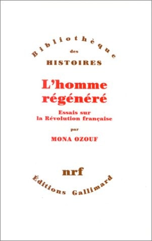 L'HOMME REGENERE, de Mona Ozouf | portada del libro