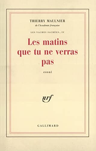 LES MATINS QUE TU NE VERRAS PAS, de Thierry Maulnier | portada del libro