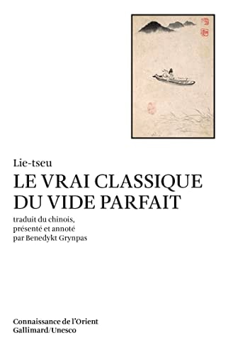 LE VRAI CLASSIQUE DU VIDE PARFAIT, de Liezi | portada del libro
