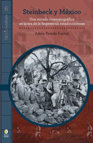 STEINBECK Y MEXICO, de ADELA PINEDA FRANCO | portada del libro