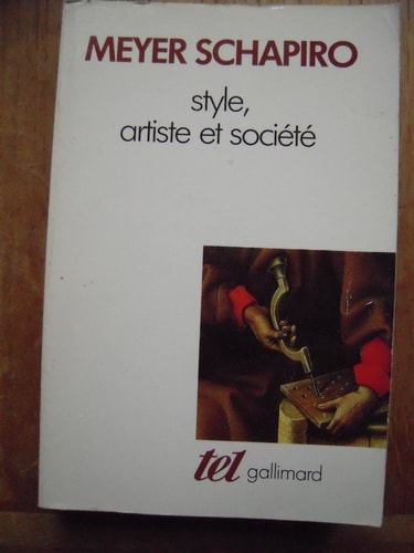 STYLE ARTISTE ET SOCIETE, de Meyer Schapiro | portada del libro
