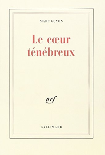 LE COEUR TENEBREUX, de Marc Guyon | portada del libro