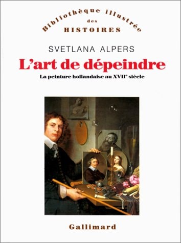 L'ART DE DEPEINDRE, de Svetlana Alpers | portada del libro