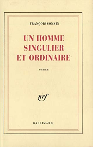 UN HOMME SINGULIER ET ORDINAIRE, de François Sonkin | portada del libro