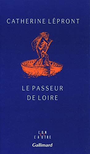 LE PASSEUR DE LOIRE, de Catherine Lépront | portada del libro