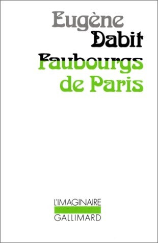 FAUBOURGS DE PARIS, de Eugène Dabit | portada del libro