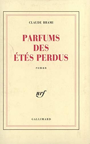 PARFUMS DES ETES PERDUS, de Claude Brami | portada del libro