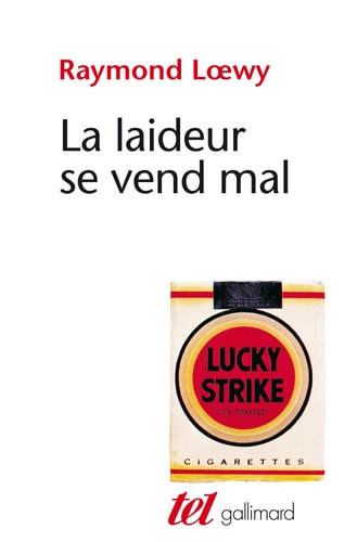 LA LAIDEUR SE VEND MAL, de Raymond Loewy | portada del libro