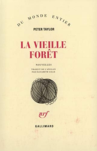 LA VIEILLE FORET, de Peter Hillsman Taylor | portada del libro
