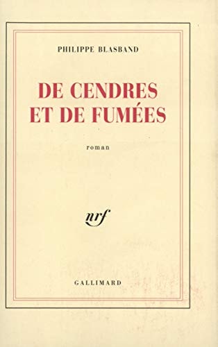 DE CENDRES ET DE FUMEES, de Philippe Blasband | portada del libro