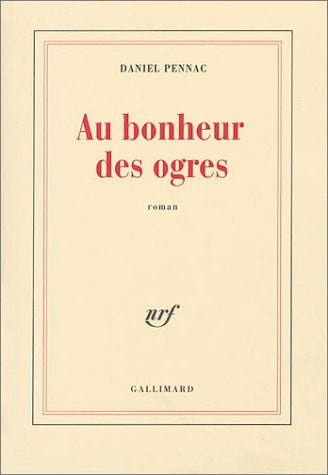 Au bonheur des ogres, de Daniel Pennac | portada del libro