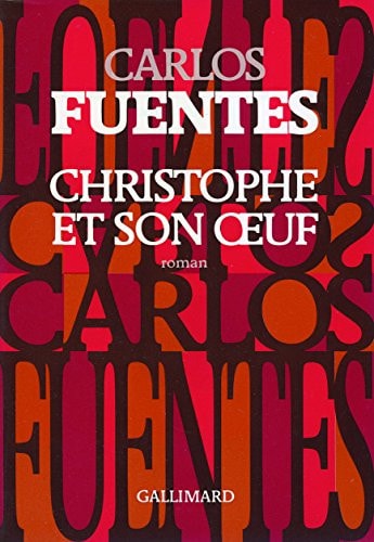 CHRISTOPHE ET SON OEUF, de Carlos Fuentes | portada del libro