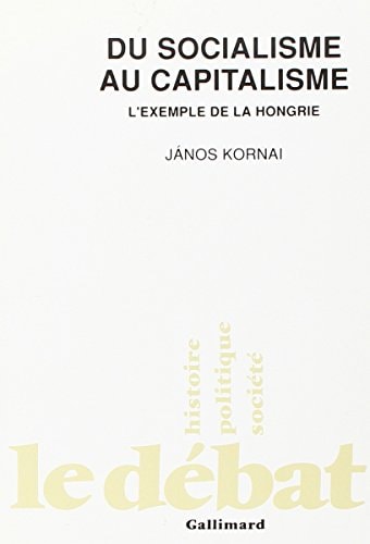 DU SOCIALISME AU CAPITALISME, de János Kornai | portada del libro