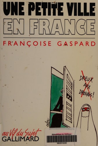 UNE PETITE VILLE EN FRANCE, de Françoise Gaspard | portada del libro