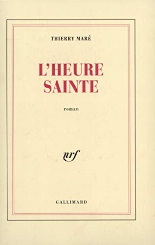 L'HEURE SAINTE, de Thierry Maré | portada del libro