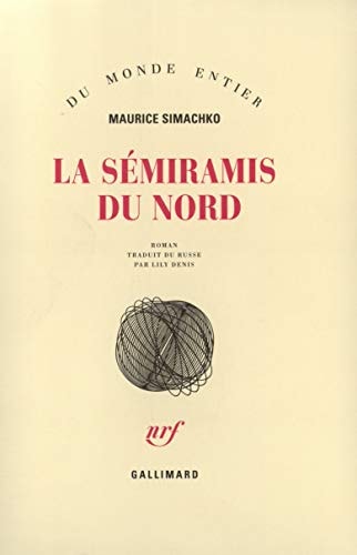 LA SEMIRAMIS DU NORD, de Moris Simashko | portada del libro