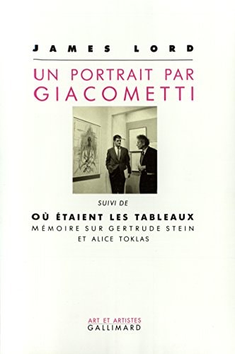 UN PORTRAIT PAR GIACOMETTI / OU ETAIENT LES TABLEAUX. MEMOIR, de James Lord | portada del libro