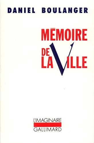 MEMOIRE DE LA VILLE, de Daniel Boulanger | portada del libro
