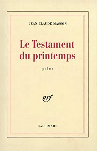 LE TESTAMENT DU PRINTEMPS, de Jean-Claude Masson | portada del libro