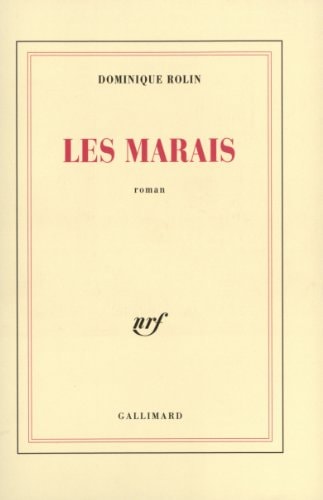 LES MARAIS, de Dominique Rolin | portada del libro