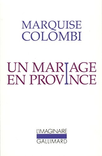 UN MARIAGE EN PROVINCE, de marchesa Colombi | portada del libro