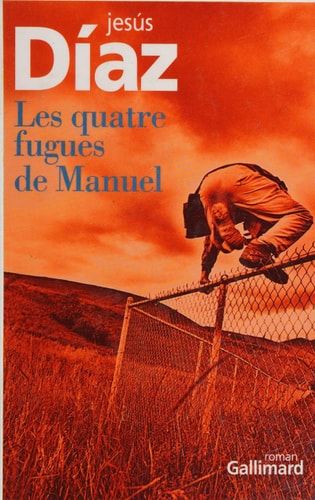 LES QUATRE FUGUES DE MANUEL, de Jesús Díaz | portada del libro