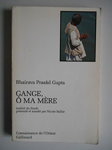 GANGE O MA MERE, de Bhairava Prasâd Gupta | portada del libro