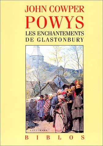 LES ENCHANTEMENTS DE GLASTONBURY, de John Cowper Powys | portada del libro